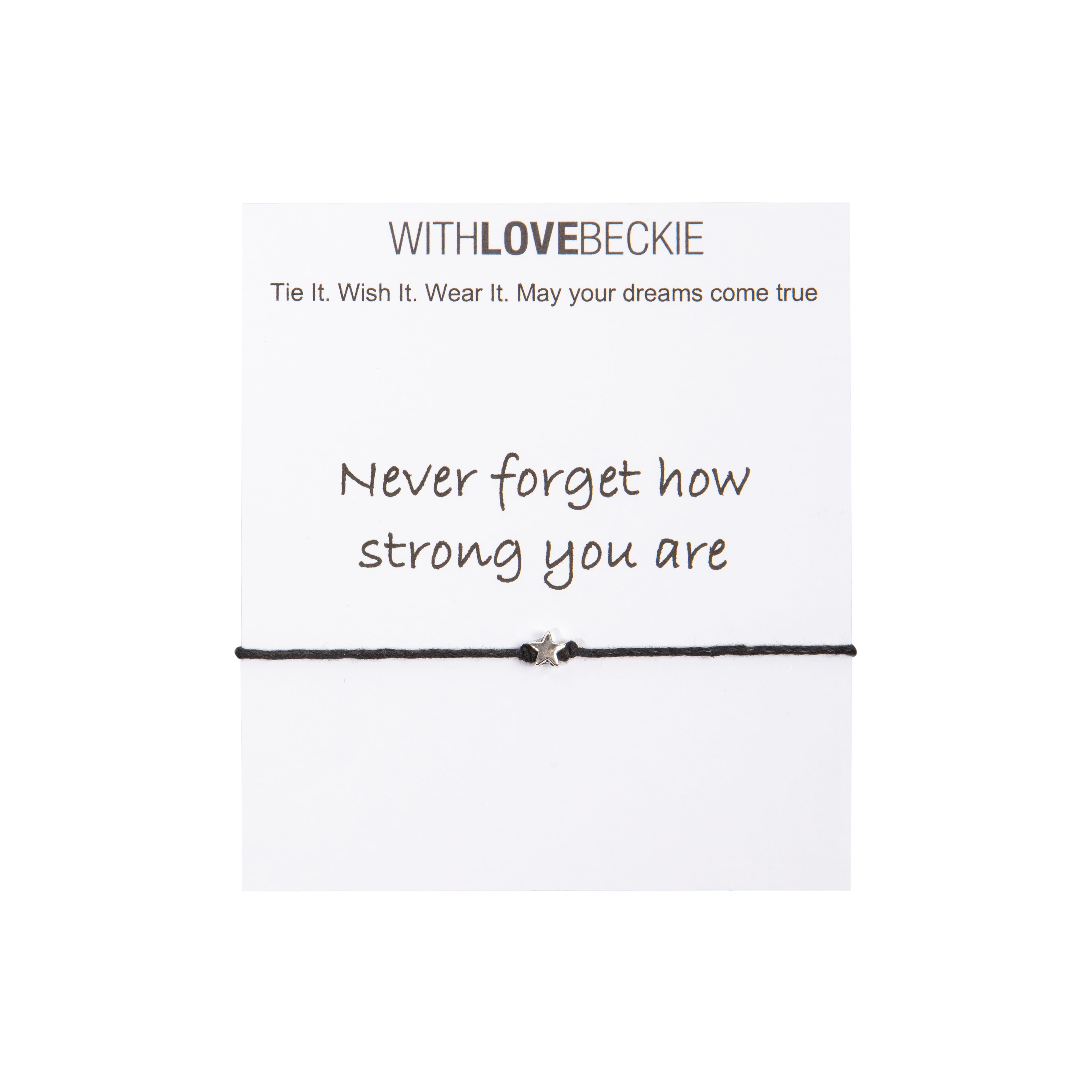 Never Forget How Strong You Are Wish String bracelet With Love Beckie